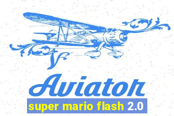 super mario flash 2.0